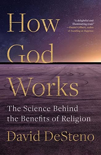 Image of How God Works: The Science Behind the Benefits of Religion