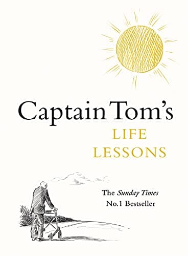 Image of Captain Tom's Life Lessons: Above All Be Kind