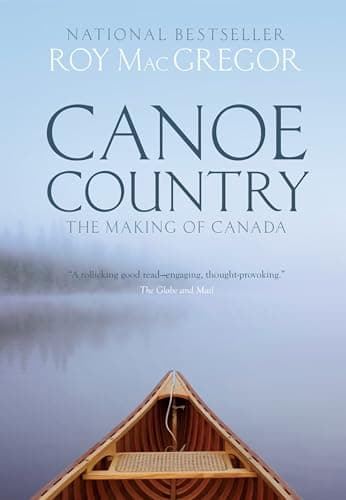 Image of Canoe Country: The Making of Canada