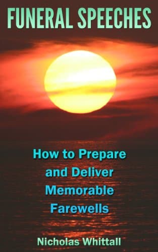 Image of Funeral Speeches: How to Prepare and Deliver Memorable Farewells
