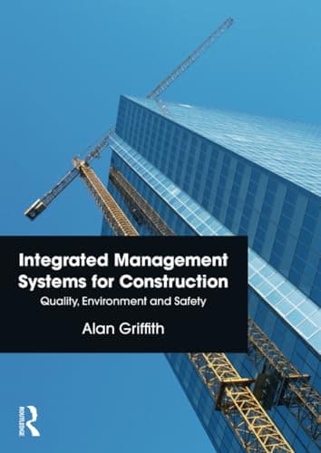 Image of Integrated Management Systems for Construction: Quality, Environment and Safety