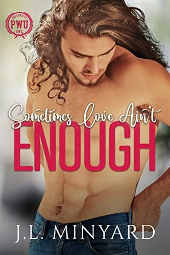 Image of Sometimes Love Ain't Enough (Penn Warren University Book 1)
