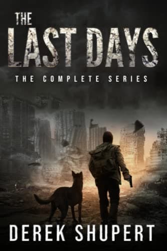 Image of The Complete Last Days Series (Books 1-3) (End of the World Boxsets)