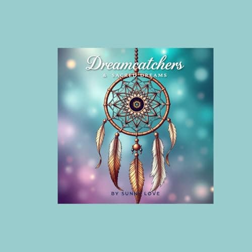 Image of Dream catchers and sacred dreams