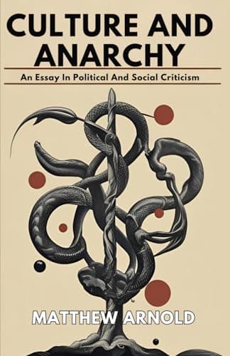 Image of Culture and Anarchy: An Essay In Political And Social Criticism
