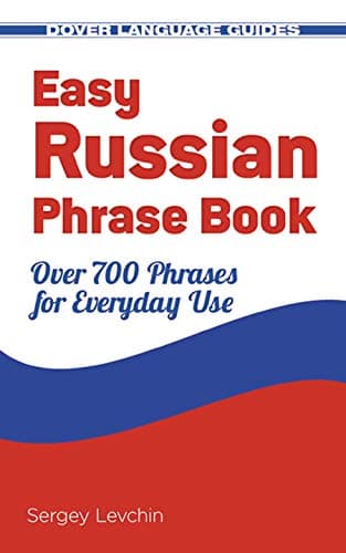 Image of Easy Russian Phrase Book NEW EDITION: Over 700 Phrases for Everyday Use (Dover Language Guides Russian)