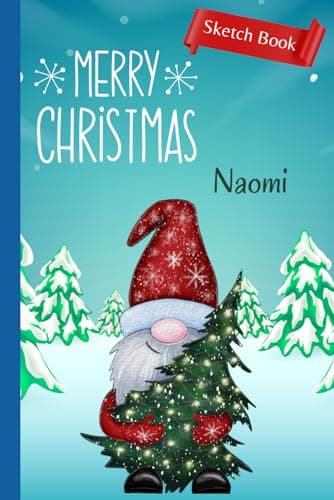 Image of Merry Christmas, Naomi: Christmas Sketch Book | Personalized Gift for Naomi | Stocking Stuffer | Sketch Book, Blank Coloring Book | Personalized ... | Kid Who Likes Art (6x9 inch, 120 pages)