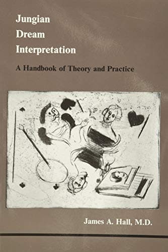 Image of Jungian Dream Interpretation: A Handbook of Theory and Practice (Studies in Jungian Psychology by Jungian Analysts, 13)