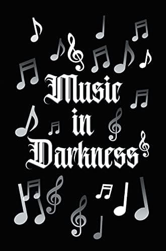 Image of MUSIC IN DARKNESS