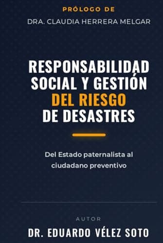 Image of Responsabilidad social y gestión del riesgo de desastres: Del Estado paternalista al ciudadano preventivo