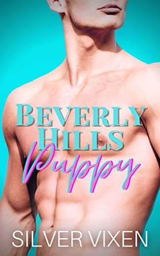 Image of Beverly Hills PUPPY: Pet play training and taming, Puppy love and rescue, Sensual domination (Sizzling Quickies)