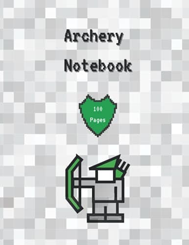 Image of Archery Notebook Lined Blank Journal Notebook with 100 pages. Archer Gifts. Geeky gifts. Robin Hood archery. Archery and arrows notebook.: Premium ... pixel art with archery. Archery journal.