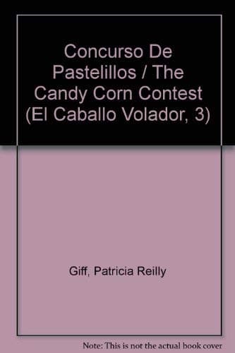Image of Concurso De Pastelillos / The Candy Corn Contest (El Caballo Volador, 3)