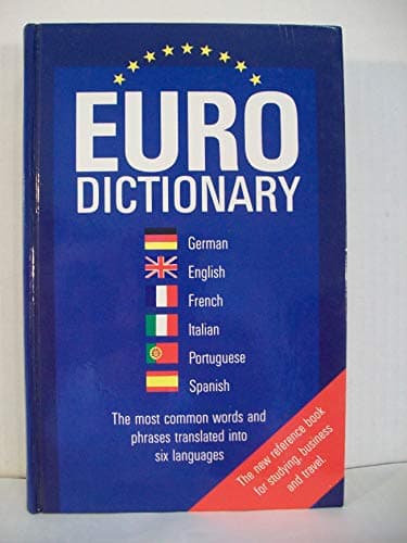 Image of European Dictionary: French-English-German-Spanish-Italian-Portuguese