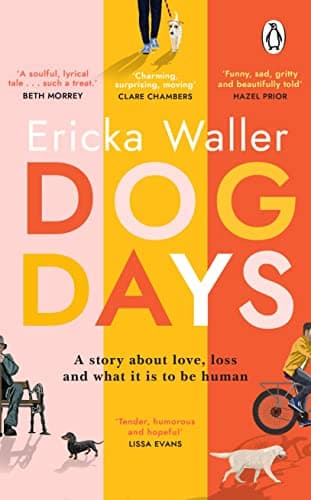 Image of Dog Days: A big-hearted, tender, funny novel about new beginnings