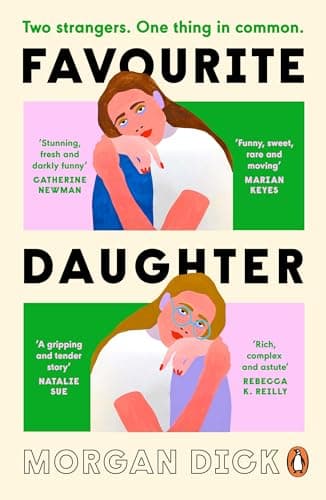 Image of Favourite Daughter: The brilliantly funny and moving novel, the perfect book club read for fans of Dolly Alderton and Coco Mellors