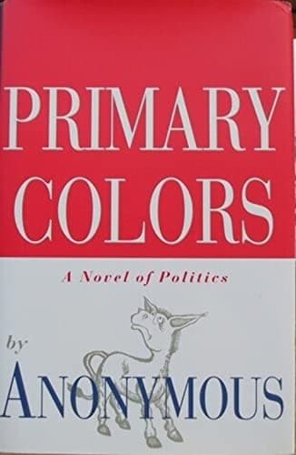Image of Primary Colors: A Novel of Politics