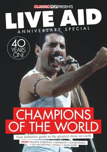 Image of Live Aid 40th Anniversary Fanbook | Classic Pop Presents Magazine Collector's Edition: Queen, David Bowie, Madonna, George Michael, Elton John | Music History & Backstage Photos
