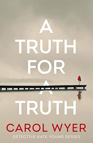 Image of A Truth for a Truth (Detective Kate Young Book 4)