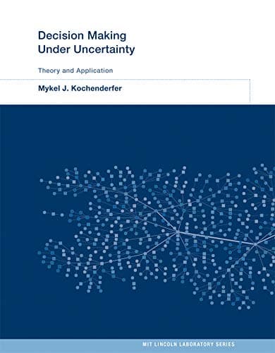 Image of Decision Making Under Uncertainty: Theory and Application (MIT Lincoln Laboratory Series)