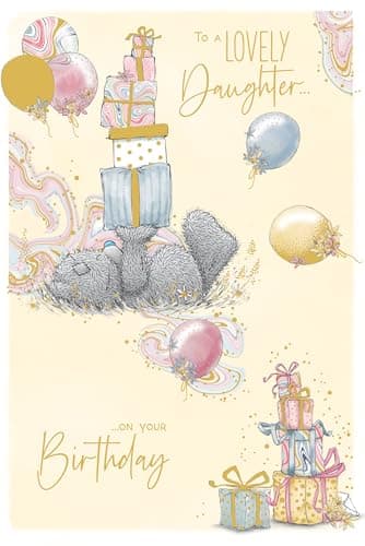 Image of Me To You Tatty Teddy Luxury Gold Foil 'To A Lovely Daughter' Birthday Card, Bear Holding Gift Boxes With Balloons, 6 X 9 Inches - Official Collection