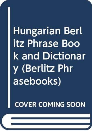 Image of Hungarian Berlitz Phrase Book and Dictionary (Berlitz Phrasebooks)