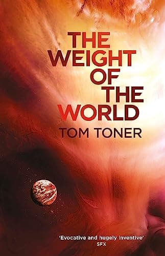 Image of The Weight of the World: Tom Toner