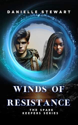 Image of Winds of Resistance: Immersive Novel (The Spark Keepers Book 2)