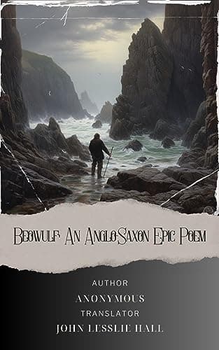 Image of Beowulf: An Anglo-Saxon Epic Poem: Unleash the Power of Beowulf. An Epic Anglo-Saxon Heroic Tale. The Original Classic (annotated)
