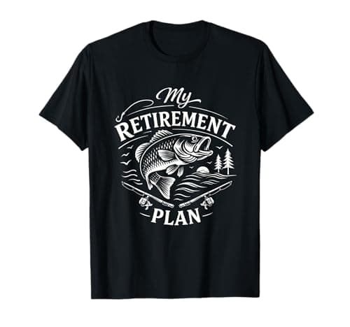 Image of Retirement Plan Fishing Enjoying Retired Life Celebration T-Shirt