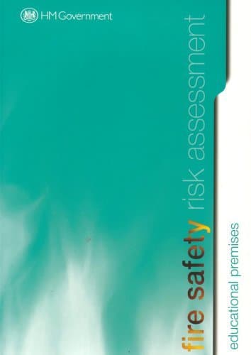 Image of Fire safety risk assessment: Educational premises (Fire Safety Employers Guide) by Great Britain: Department for Communities and Local Government (2006-04-06)