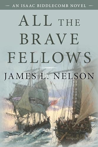 Image of All the Brave Fellows: An Isaac Biddlecomb Novel: 5