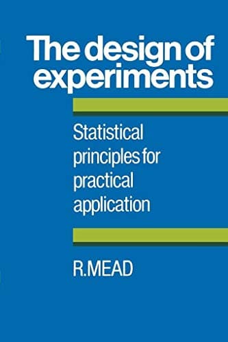 Image of The Design of Experiments: Statistical Principles For Practical Applications