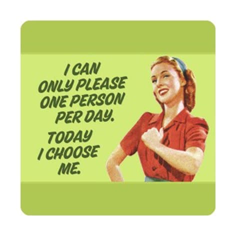 Image of I Can Please One Person A Day Today I Choose Me Single Coaster - Green Plastic Round Coaster