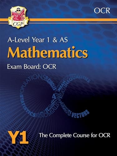 Image of A-Level Maths for OCR: Year 1 & AS Student Book (CGP A-Level Maths)