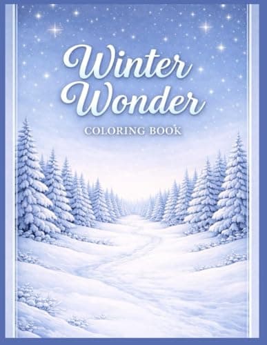 Image of Winter Wonder Coloring Book: Magical Winter Scenes to Relax and Unwind