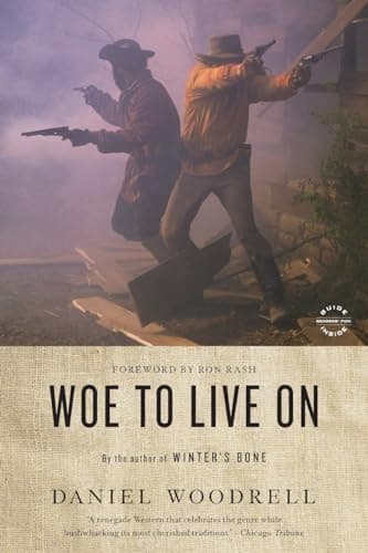 Image of Woe to Live on: Includes Reading Group Guide