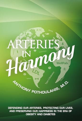 Image of Arteries in Harmony: Defending Our Arteries, Protecting Our Lives And Preserving Our Happiness In The Era of Obesity And Diabetes