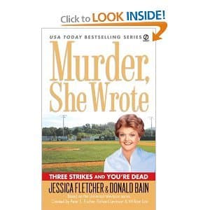 Image of Murder, She Wrote: Three Strikes and You're Dead