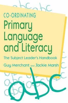 Image of Co-ordinating Primary Language and Literacy