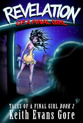 Image of Revelation of a Final Girl: Tales of a Final Girl Book 2