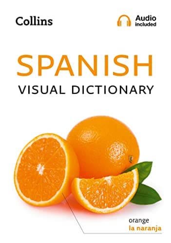 Image of Spanish Visual Dictionary: A photo guide to everyday words and phrases in Spanish (Collins Visual Dictionary)