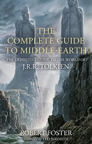 Image of The Complete Guide to Middle-earth: The Definitive Guide to the World of J.R.R. Tolkien