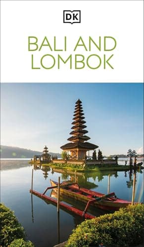 Image of DK Bali and Lombok: Must-See Sights. Culture & History. Detailed Maps & Tours. Covers Ubud, Uluwatu, Kuta, & more (Travel Guide)