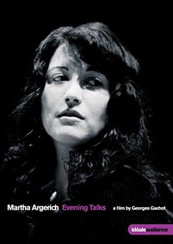 Image of Martha Argerich: Evening Talks (A Film by Georges Gachot)