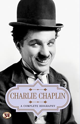 Image of Charlie Chaplin: A Complete Biography
