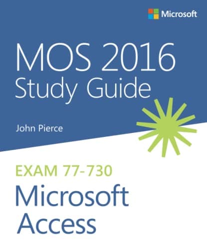 Image of MOS 2016 Study Guide Microsoft Access (MOS Study Guide)