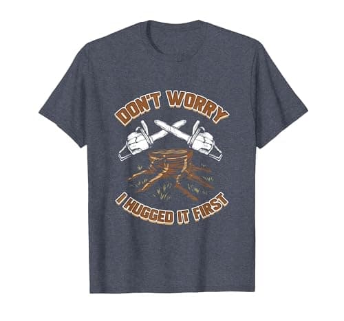 Image of Arborist I Hugged It First Lumberjack Chainsaw Tree Surgeon T-Shirt, Men, Heather Blue, XX-Large