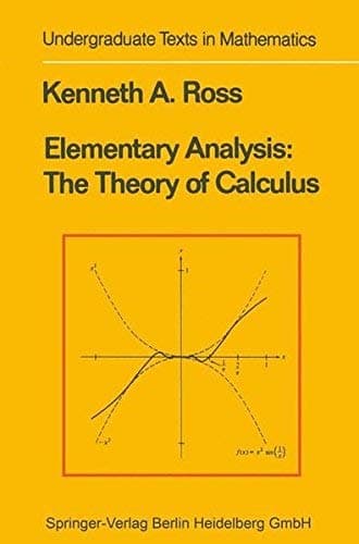 Image of Elementary Analysis: The Theory of Calculus (Undergraduate Texts in Mathematics)