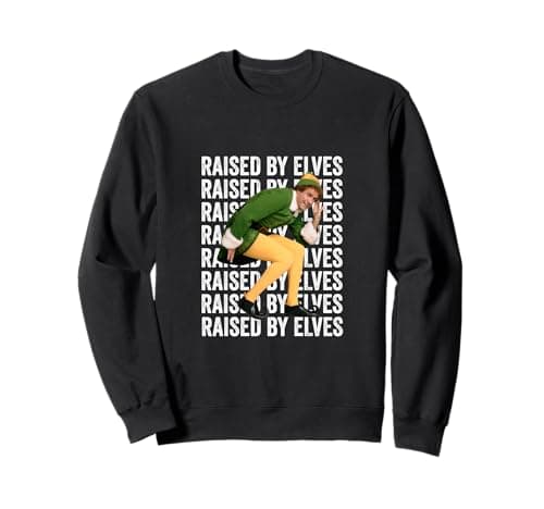 Image of Buddy 'Raised By Elves' Quote Christmas Movie PAPL540 Sweatshirt